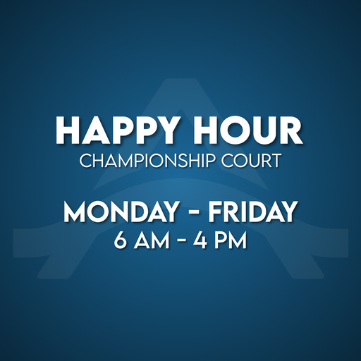 Happy Hour | Championship Court